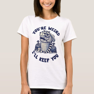 Camiseta Você é Estranho Eu Vou Manter Você Guaxinim Possum