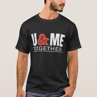 Camiseta você e eu juntos