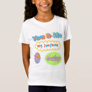 Camiseta Você e eu, minhas saudações sunshine com balões