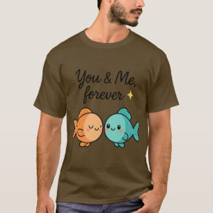 Camiseta Você e eu para sempre, Design de Casal de Peixe
