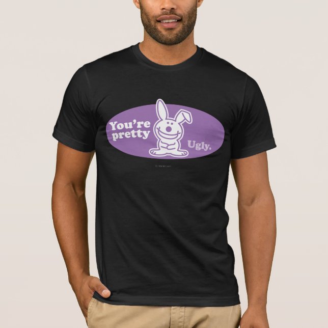 Camiseta Você é feio bonito (Frente)