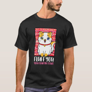 Camiseta Você é Fofinho Você é Fofinho Gatinho Gato Frases