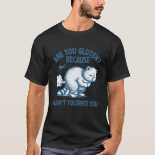 Camiseta Você é glúten porque eu não tolero intolerância ao