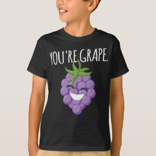 Camiseta Você é Grape! Elevação de Uvas Frutas Deliciosas