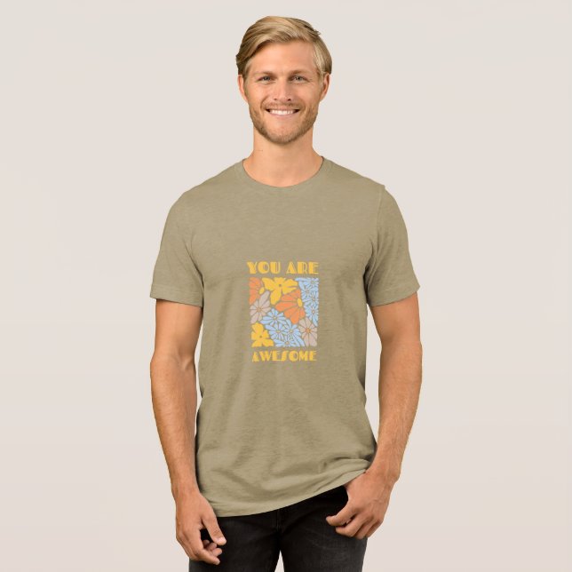 Camiseta Você É Incrível (Frente Completa)