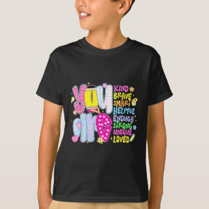 Camiseta Você É Inteligente Corajoso Forte Gentil Amado Mot