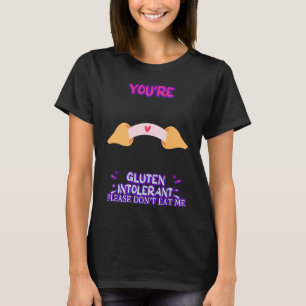 Camiseta Você é intolerante a Glúten, por favor, humorístic