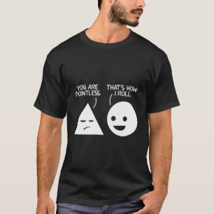 Camiseta Você É Inútil, É Assim Que Eu Engraçado Matemática