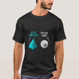 Camiseta Você É Inútil. É Como Eu Rolo Um Engraçado De Mate