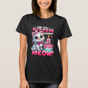 Camiseta Você é Kitten Me Meuuuuuuuuuuuuuuuuuuuuuuuuuuuuuuu