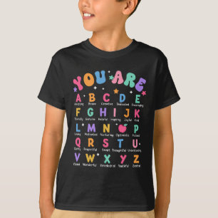 Camiseta Você É Letras Alfabeto Aprenda Abcs Inspiração Te