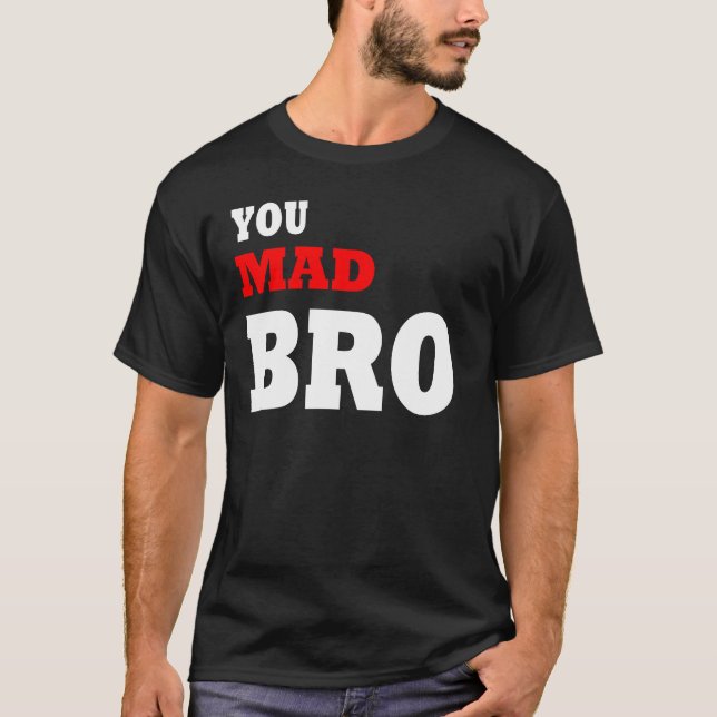 Camiseta Você é louco, irmão? (Frente)