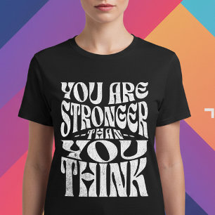 Camiseta Você É Mais Forte Do Que Acha