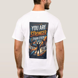 Camiseta Você É Mais Forte Do Que Nunca