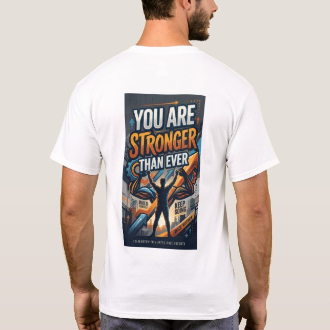 Camiseta Você É Mais Forte Do Que Nunca (Verso)