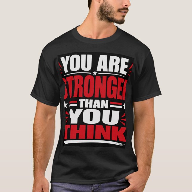 Camiseta Você É Mais Forte Do Que Pensa (Frente)