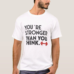 Camiseta Você é mais forte do que pensa