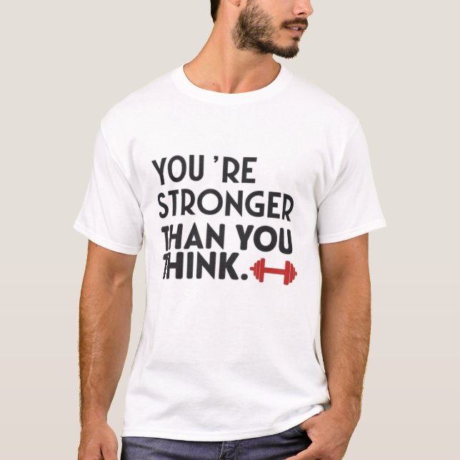 Camiseta Você é mais forte do que pensa (Frente)