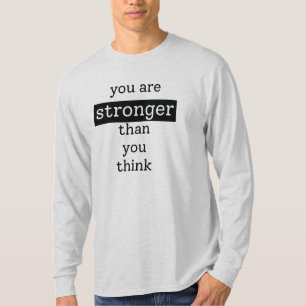 Camiseta Você é mais forte do que você pensa em T-Shirt