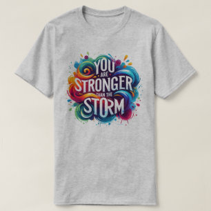 Camiseta Você é Mais Forte que a Tempestade Vibrações Posit