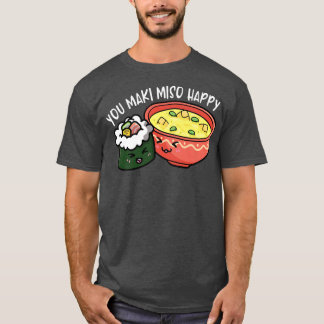 Camiseta Você é maki miso feliz Otaku Japão
