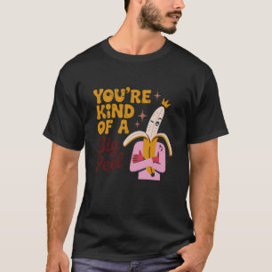 Camiseta Você É Meio Uma Grande Casca Humor de Banana