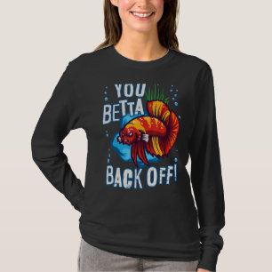 Camiseta Você É Melhor Afastar O Peixe Do Aquário