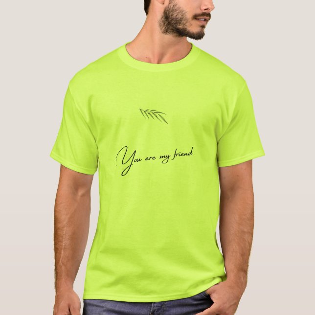 Camiseta Você é meu amigo (Frente)