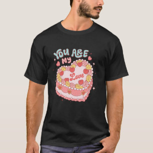 Camiseta Você É Meu Amor Bolo Docente Retro Groovy Vale