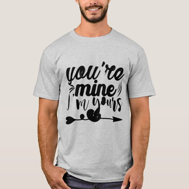 Camiseta você é meu eu sou seu (Frente)