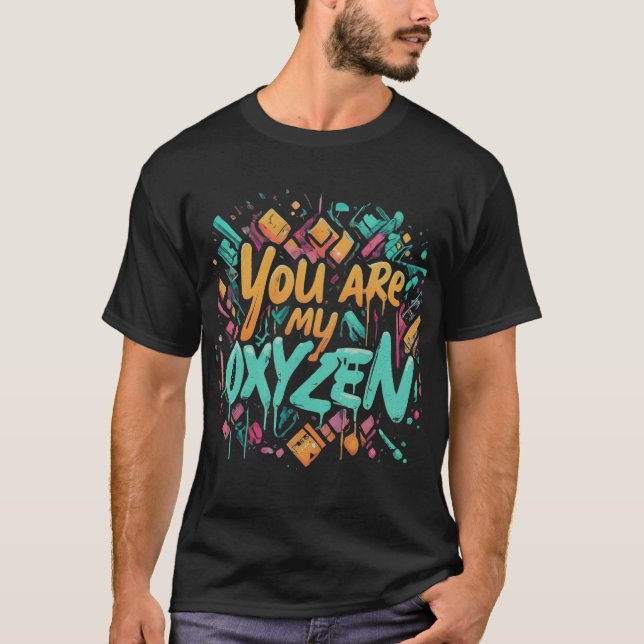 Camiseta você é meu oxízen (Frente)