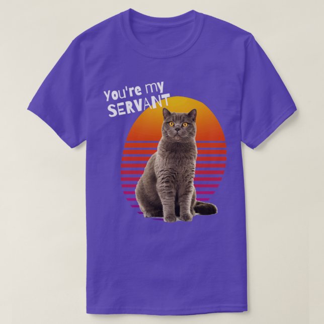 Camiseta Você é meu servo Cat1 (Frente do Design)