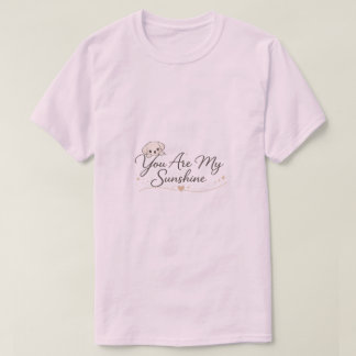 Camiseta Você É Meu Sol T-Shirt Floral Citação Inspiradora