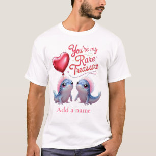 Camiseta você é meu tesouro raro