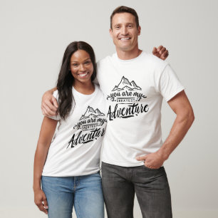 Camiseta Você É Minha Maior Aventura