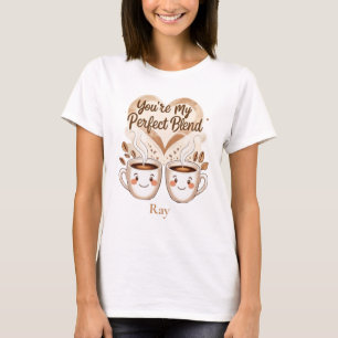 Camiseta você é minha mistura de perfeição