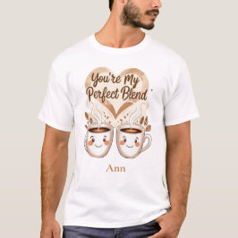 Camiseta você é minha mistura perfeita