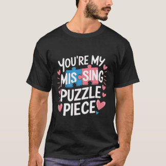 Camiseta Você É Minha Peça de Quebra-Cabeça Faltando no Dia