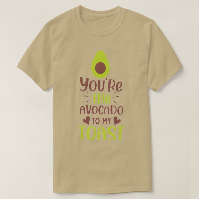 Camiseta Você é o abacate do meu (Frente do Design)