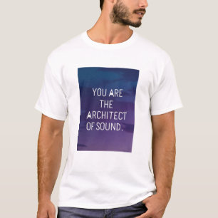 Camiseta Você É O Arquiteto Do Som