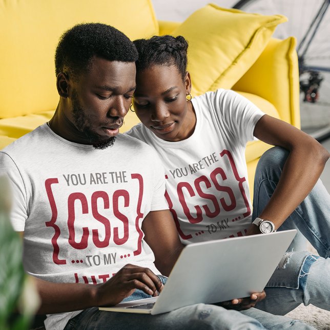 Camiseta Você É O CSS Do Meu HTML (Criador carregado)