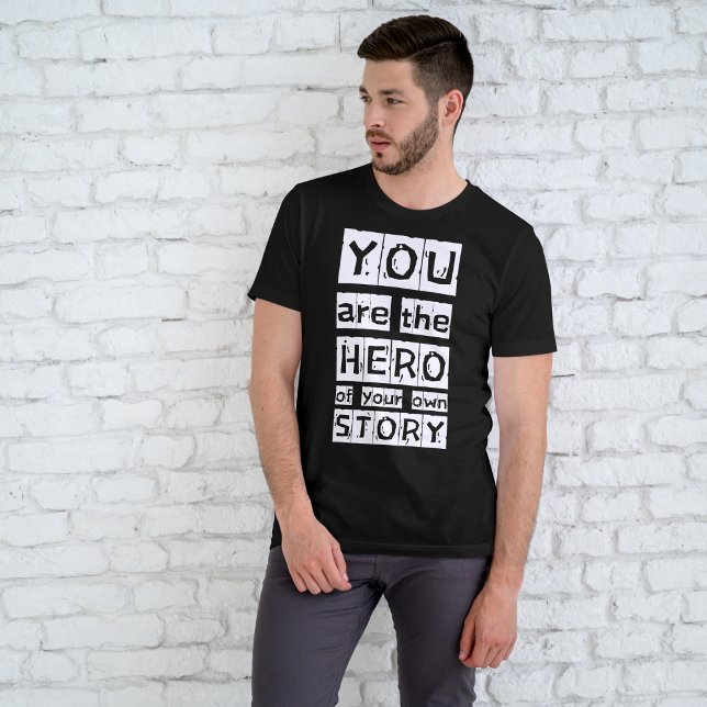 Camiseta Você É O Herói Da Sua Própria Declaração De Histór (Motivational Life Lesson Statement Black T-Shirt Grunge Distressed Typography Stylish )