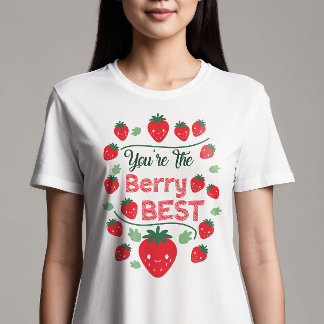 Camiseta "Você é o melhor Berry" Design doce com Berry