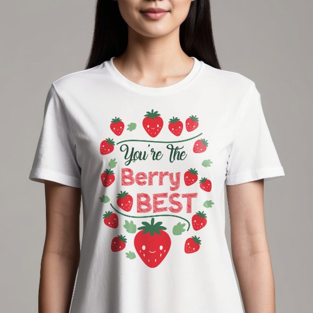 Camiseta "Você é o melhor Berry" Design doce com Berry (Criador carregado)