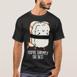 Camiseta Você é o melhor Sushi Pun 1
