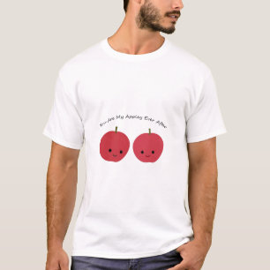 Camiseta Você é o meu apetite depois das maçãs