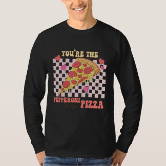 Camiseta Você É O Pepperoni Da Minha Pizza No Dia Dos Namor