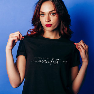 Camiseta Você é o que Você Manifesta