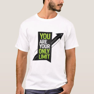 Camiseta Você é o seu único limite