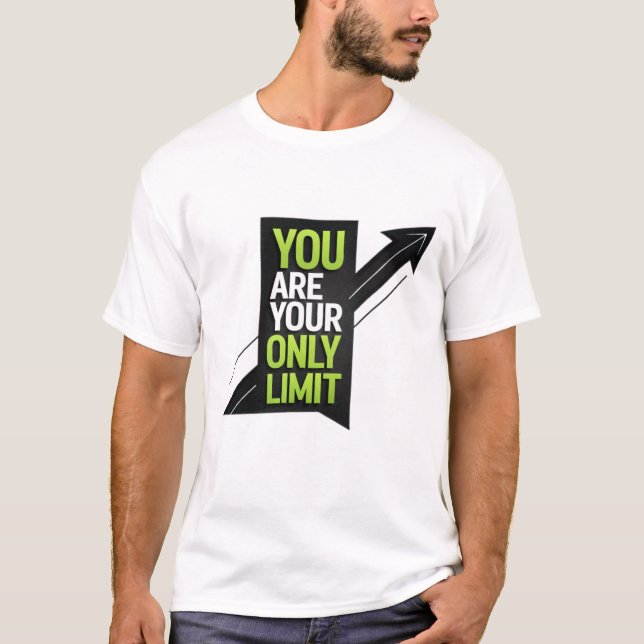 Camiseta Você é o seu único limite (Frente)